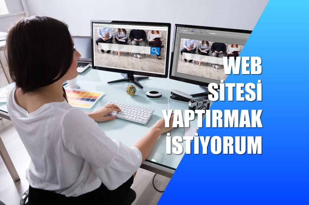 web sitesi yaptırmak istiyorum